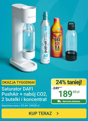 Saturator DAFI PushAir + nabój CO2,2 butelki i koncentrat promocja w ERLI