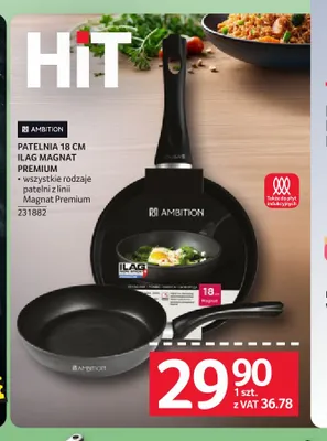 Patelnia 18 cm Ambition Ilag Magnat Premium promocja w Selgros