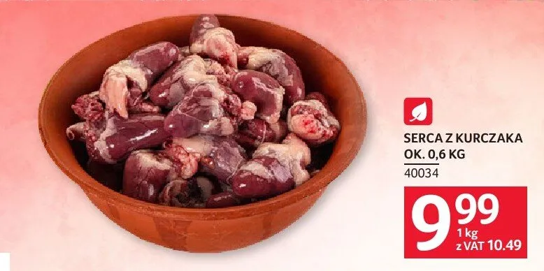 Serca z kurczaka ok. 0.6 kg promocja w Selgros