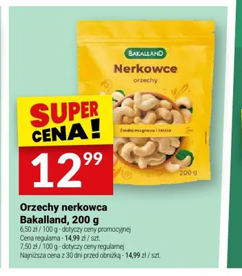 Orzechy nerkowca Bakalland promocja w Twój Market