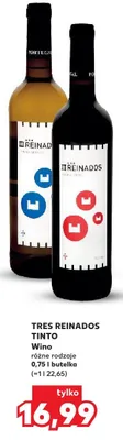 Wino Tres Reinados Tinto, różne rodzaje promocja w Kaufland