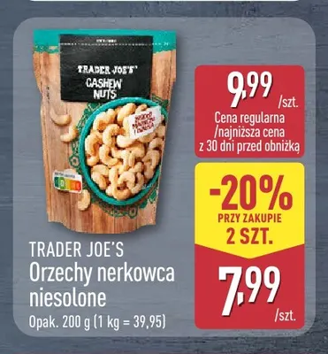 Orzechy nerkowca niesolone Trader Joe's promocja w Aldi