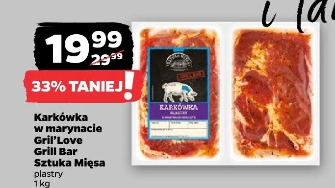 Karkówka w marynacie Gril'Love Grill Bar Sztuka Mięsa plastry promocja w Netto