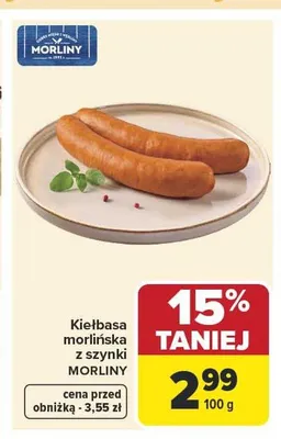 Kiełbasa morlińska z szynki Morliny promocja w Carrefour Market