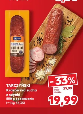 Kiełbasa krakowska sucha z szynki Tarczyński promocja w Kaufland