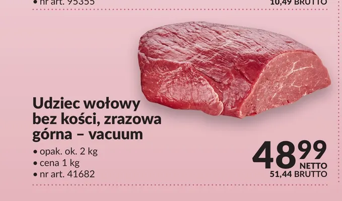 Udziec wołowy bez kości zrazowa górna vacuum promocja w Makro