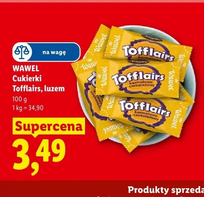 Cukierki Tofflairs luzem Wawel promocja w Lidl
