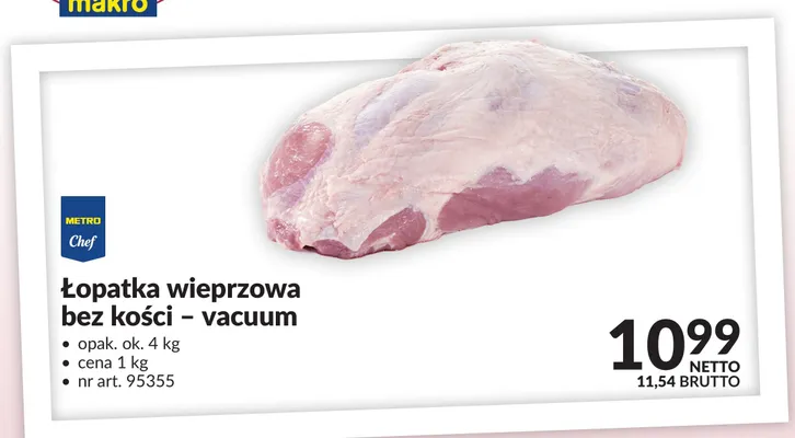 Łopatka wieprzowa bez kości vacuum METRO Chef promocja w Makro