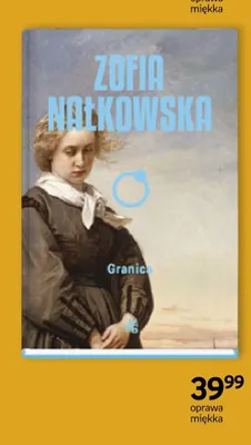 Książka Granica Zofia Nałkowska oprawa miękka promocja w Empik