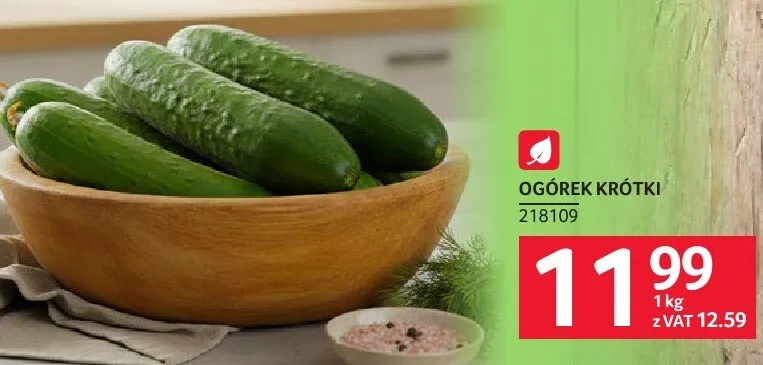 Ogórek krótki promocja w Selgros