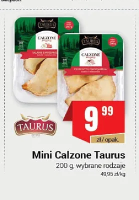Mini Calzone Taurus Prosciutto e Mozzarella promocja w Premium Nasz Sklep