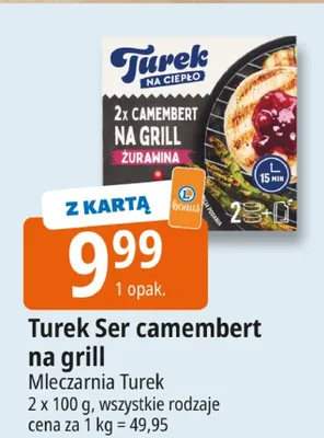 Turek Ser camembert na grill Mleczarnia Turek promocja w Leclerc