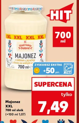 Majonez XXL Stąd takie Dobre! promocja w Kaufland
