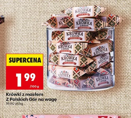 Krówki z masłem Z Polskich Gór na wagę promocja w Biedronka