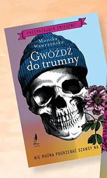 Książka Gwóźdź do trumny Monika Wawrzyńska promocja w Biedronka