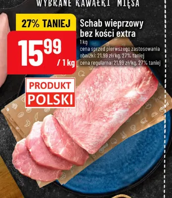 Schab wieprzowy bez kości extra promocja w POLOmarket