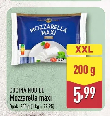 Ser Mozzarella maxi Cucina Nobile promocja w Aldi