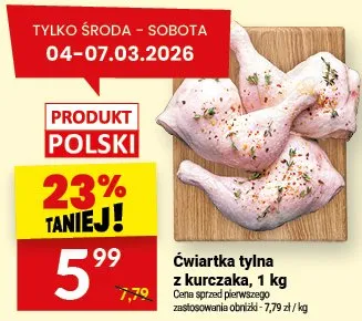 Ćwiartka tylna z kurczaka promocja w Twój Market