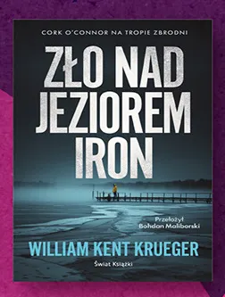 Książka Zło nad jeziorem Iron William Kent Krueger promocja w Biedronka