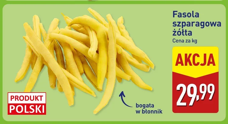 Fasola szparagowa żółta polska promocja w Aldi
