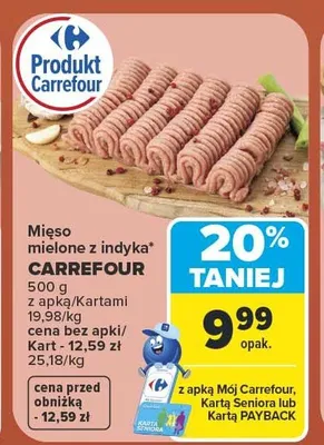 Mięso mielone z indyka Carrefour promocja w Carrefour Market