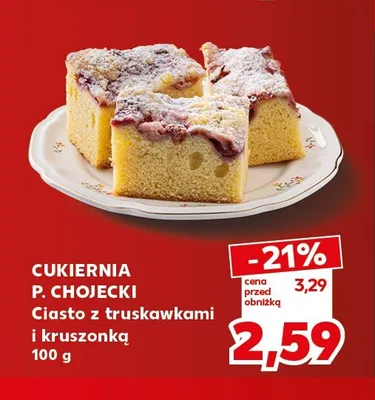 Ciasto z truskawkami i kruszonką Cukiernia P. Chojecki promocja w Kaufland