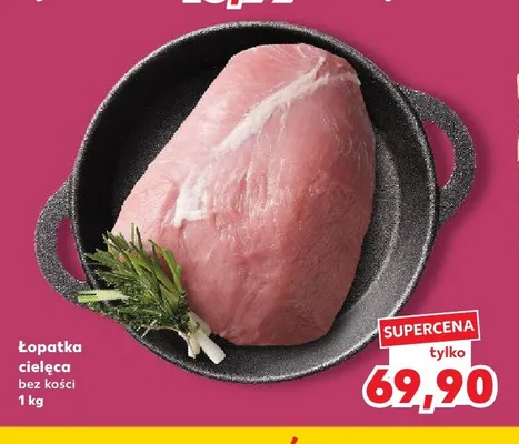 Łopatka cielęca bez kości promocja w Kaufland