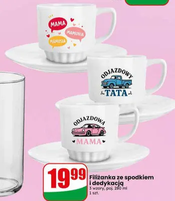 Filiżanka ze spodkiem i dedykacją poj. 280ml promocja w Dino