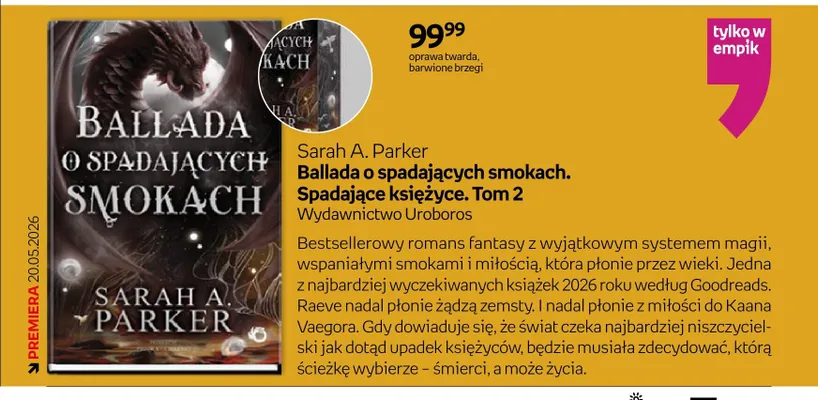 Książka Ballada o spadających smokach. Spadające księżyce. Tom 2 Sarah A. Parker oprawa twarda barwione brzegi Wydawnictwo Uroboros promocja w Empik
