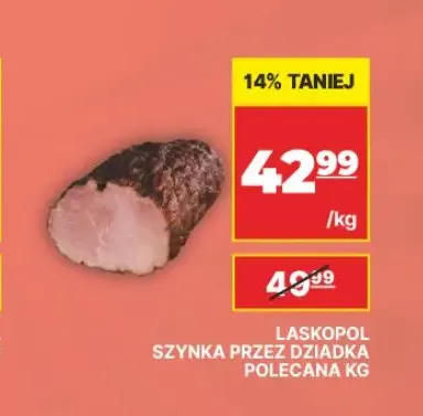 Szynka przez Dziadka polecana Laskopol promocja w API Market