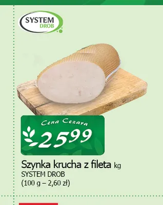Szynka krucha z fileta promocja w CEZAR Delikatesy
