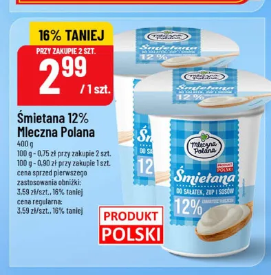 Śmietana 12% Mleczna Polana promocja w POLOmarket