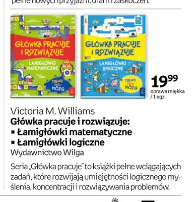 Książka Główka pracuje i rozwiązuje: Łamigłówki matematyczne Victoria M. Williams promocja w Empik