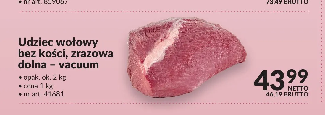 Udziec wołowy bez kości zrazowa dolna vacuum promocja w Makro