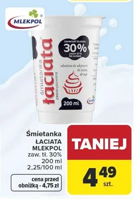 Śmietanka Łaciata Mlekpol zaw. tł. 30% promocja w Carrefour