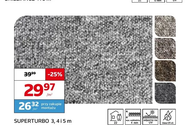 Wykładzina dywanowa Superturbo 3,4 i 5 m promocja w Komfort