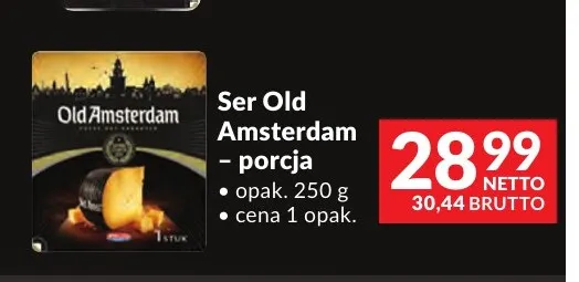 Ser Old Amsterdam porcja promocja w Makro