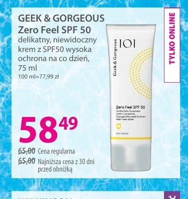 Delikatny, niewidoczny krem z SPF50 wysoka ochrona na co dzień GEEK & GORGEOUS Zero Feel SPF 50 promocja w Hebe