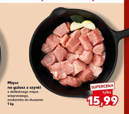 Mięso na gulasz z szynki promocja w Kaufland