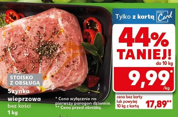 Szynka wieprzowa bez kości promocja w Kaufland