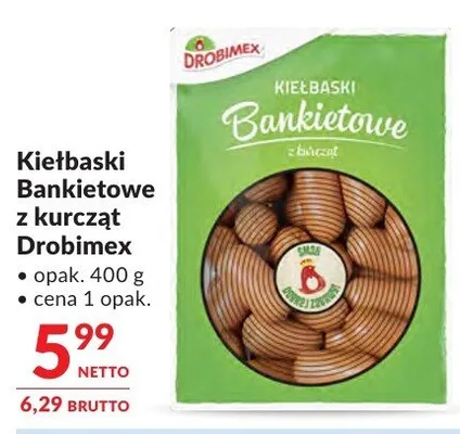 Kiełbaski Bankietowe z kurczat Drobimex promocja w Makro