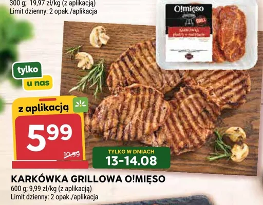 Karkówka grillowa O!Mięso promocja w Stokrotka