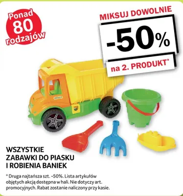 Wszystkie zabawki do piasku i robienia baniek -50% na 2. produkt promocja w Selgros