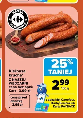 Kiełbasa krucha Z Naszej Wędzarni promocja w Carrefour