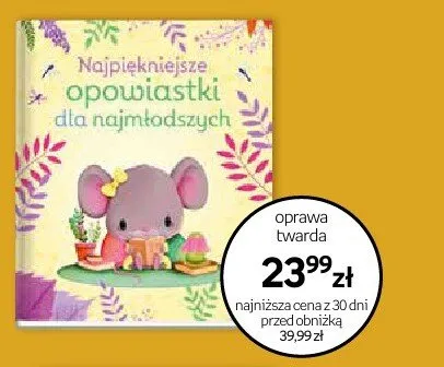 Książka Najpiękniejsze opowiastki dla najmłodszych oprawa twarda promocja w Dzień Dziecka