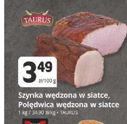Szynka wędzona w siatce Taurus promocja w Marketvita