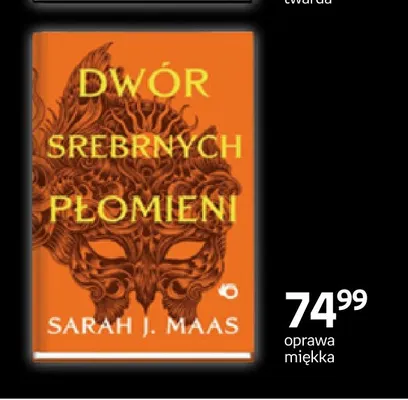 Książka Dwór Srebrnych Płomieni oprawa miękka Sarah J. Maas promocja w Empik
