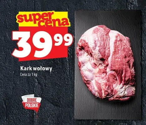 Kark wołowy promocja w TOPAZ