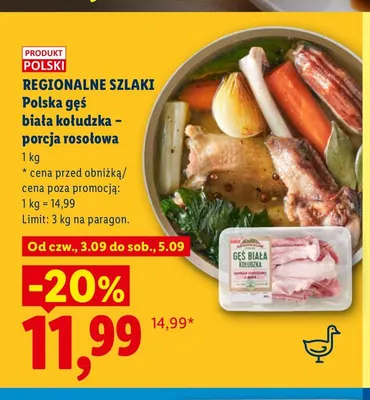 Polska gęś biała kołudzka - porcja rosołowa Regionalne Szlaki promocja w Lidl