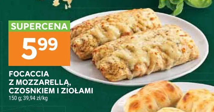 Focaccia z mozzarellą, czosnkiem i ziołami promocja w Stokrotka